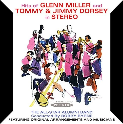 Hits of Glenn Miller and Tommy & Jimmy Dorsey In Stereo