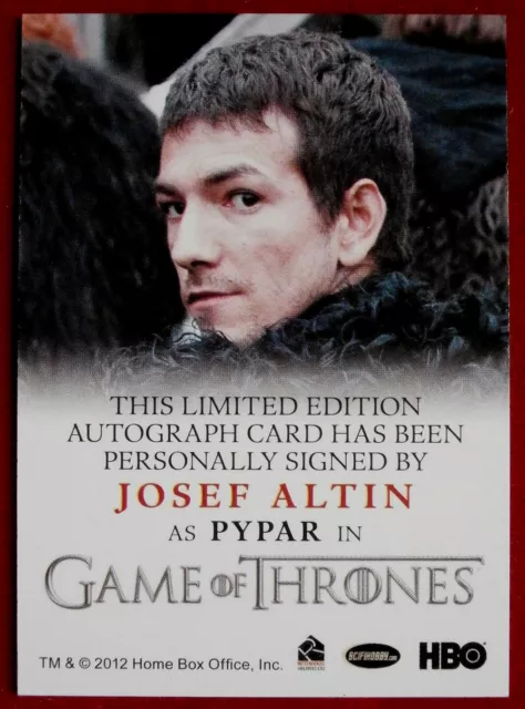 GAME OF THRONES Season 4 - JOSEF ALTIN, Pypar - LIMITED EDITION Autograph Card 2