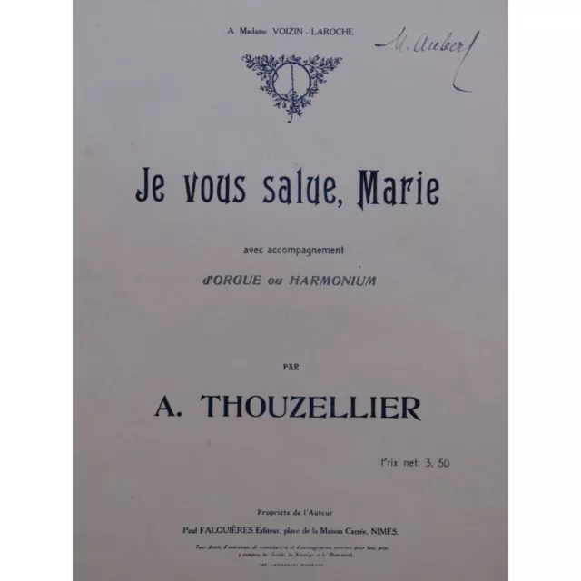 THOUZELLIER A. Je vous Salue Marie Chant Orgue ou Harmonium