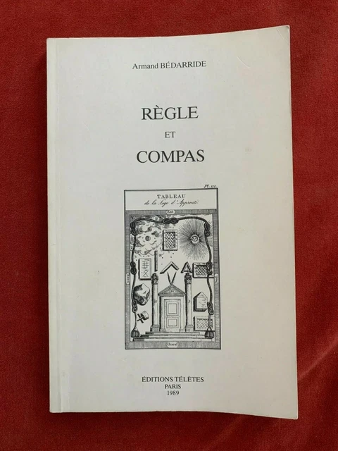 FRANC MACONNERIE - Regle Et Compas - Armand Bedarride- 1989 EUR 5,00 ...