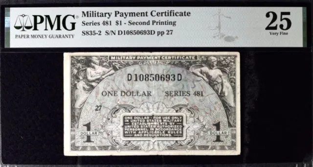 Military Payment Certificate $1 Series 481 Second Printing PMG 25 Very Fine Note