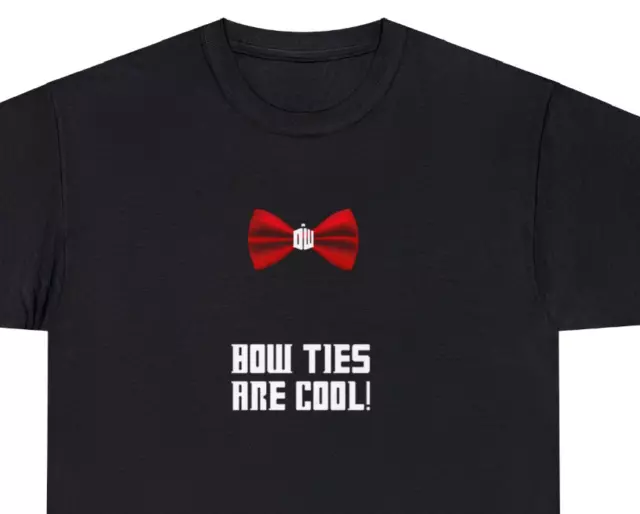 Doctor Who - Bow Ties Are Cool Funny Quote T-Shirt/Tee/Top with a unique design.