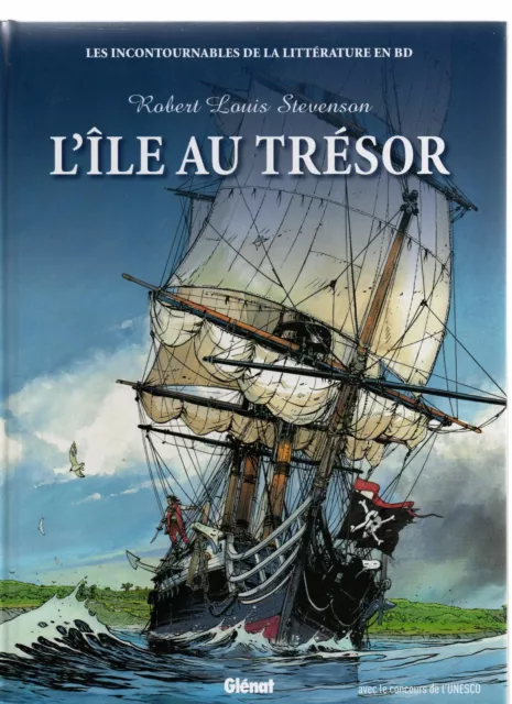 L'île au trésor. Dessins de WOEHREL. Glénat. Littérature en BD. 2010. EO