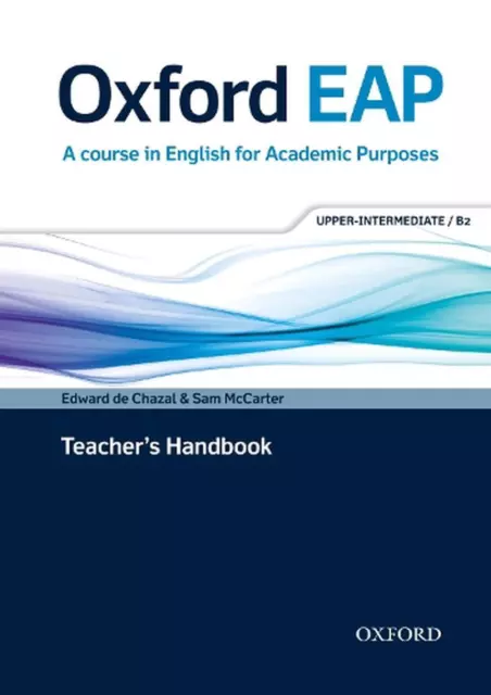 Oxford EAP: Upper-Intermediate/B2: Teacher's Book, DVD and Audio CD Pack: Englis