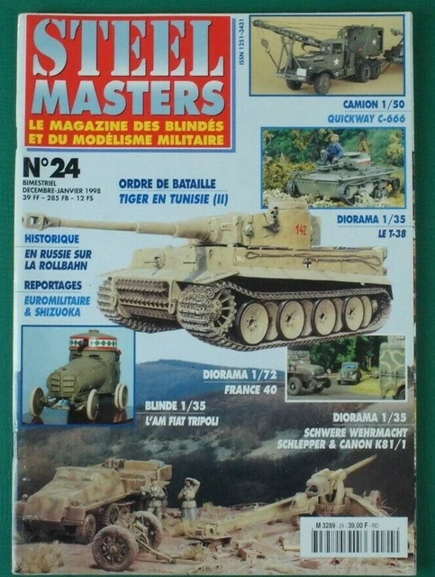 Magazine Steel Masters N°68 - Zouaves, Tiger I, Blindés De L'armée Rouge - Occasion Avec Défauts