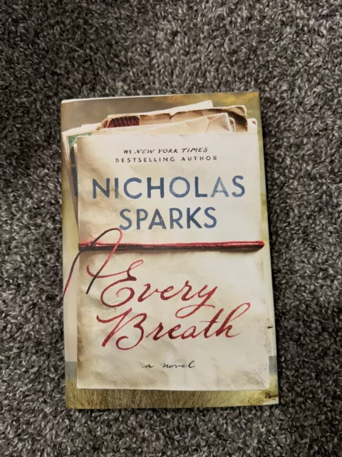 700 Every Breath a novel written by Nicholas Sparks hardback book EUC