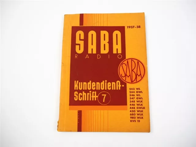 Saba Radio 1937 bis 1938 Kundendienstschrift Reparaturanleitung Technische Daten