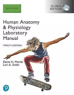 Human Anatomy &amp; Physiology Laboratory Manual, Main