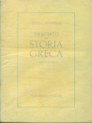 Trattato Di Storia Greca  Giannelli Giulio Tumminelli 1954
