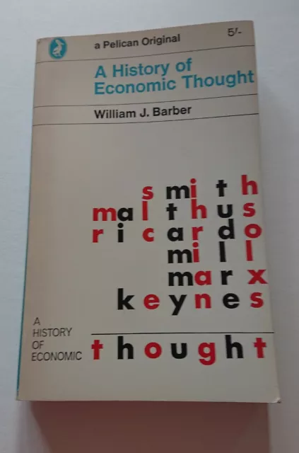 A History of Economic Thought by William J. Barber 1967 Pelican Paperback Book