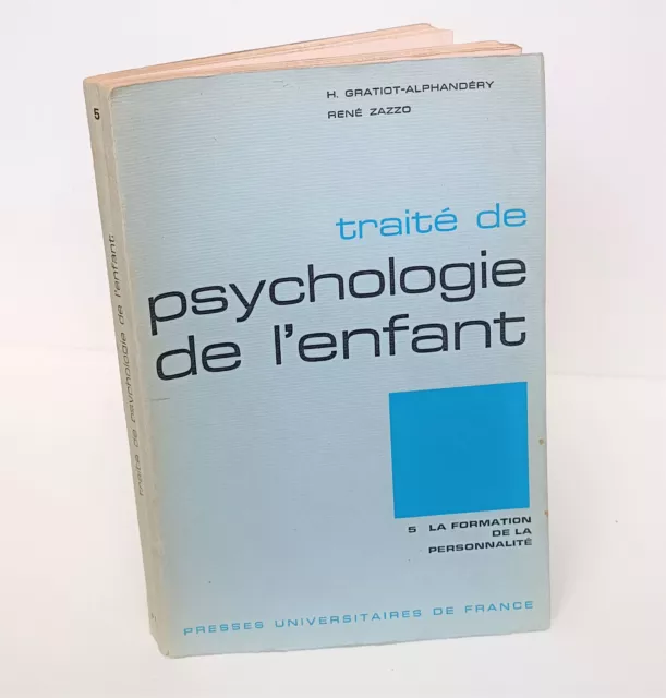 SCIENCE-GRATIOT-ZAZZO René-Traité de Psychologie de l’Enfant-5. La Formation
