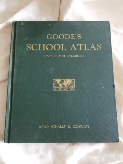 Goode's School Atlas: Revised and Enlarged Rand McNally Hardcover 1932 edition