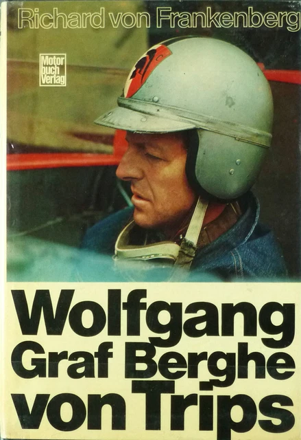 Wolfgang Graf Berghe von Trips - Porträt - Födisch F1