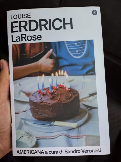 Louise Erdrich LaRose - Americana A Cura Di Sandro Veronesi