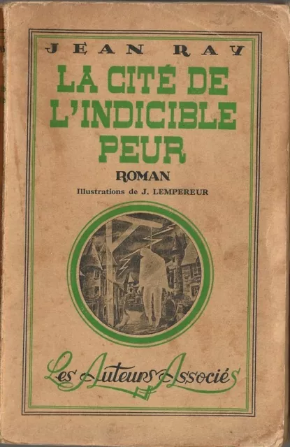 Rare Eo Jean Ray + Illustrations Jacques Lempereur : La Cité De L'indicible Peur