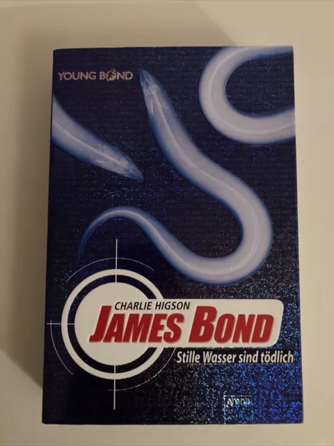 Young Bond, James Bond - Stille Wasser sind tödlich, Charlie Higson   Roman TB