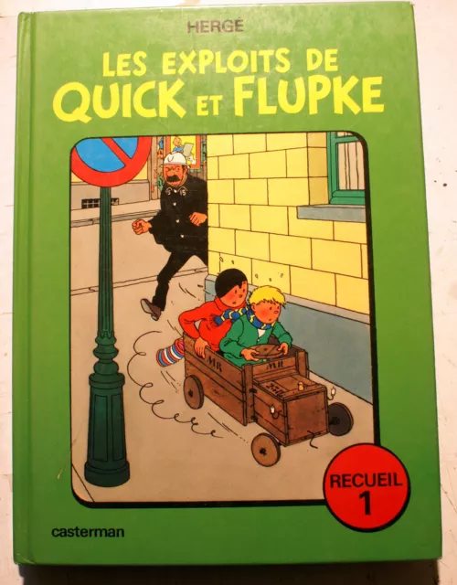 Herge/Les Exploits De Quick Et Flupke/Recueil N°1/Ed Casterman/1981