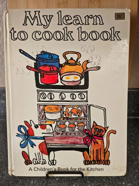 My Learn To Cook Book - Ursula Sedgwick 1972 Edition Hardcover 33 Recipes