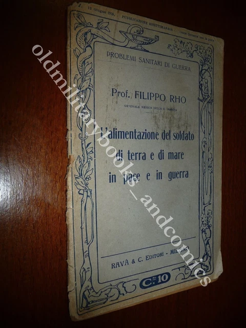 L'alimentazione Del Soldato Di Terra E Di Mare In Pace E In Guerra Filippo Rho
