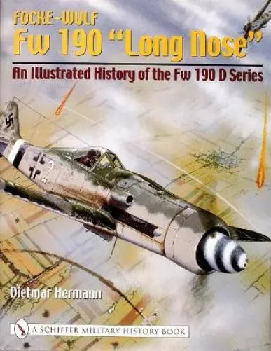 Dietmar Hermann Focke-Wulf Fw 190 “Long Nose” (Relié)