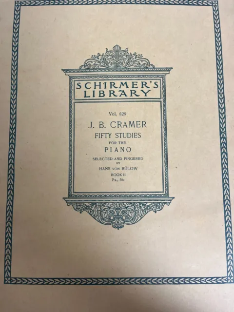 J.B. Cramer Fifty Studies for the Piano Vol. 829 Book 2 Paperback Hans Von Bulow