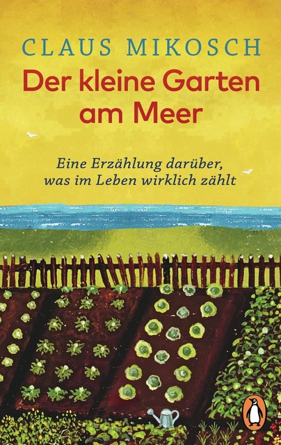 Der kleine Garten am Meer | Eine Erzählung darüber, was im Leben wirklich zählt