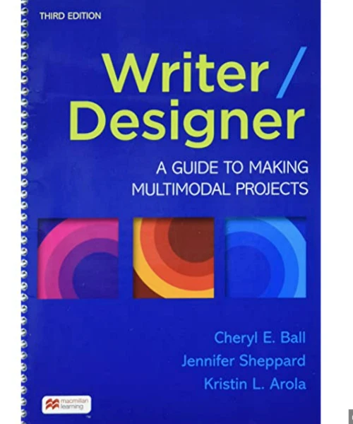 WRITER DESIGNER A Guide To Making Multimodal Projects Paperback By writer-designer-a-guide-to-making-multimodal-projects-paperback-by