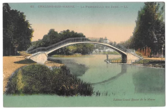 CHALONS-SUR-MARNE 51 La Passerelle du Jard CPA non circulée colorisée