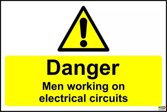 Danger Men Working On Electrical Circuits Safety Sign