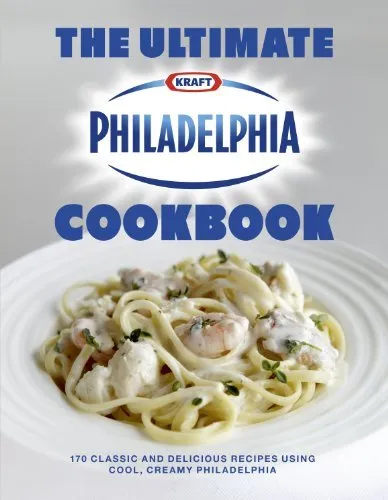 The Ultimate Philadelphia Cookbook By Philidelphia
