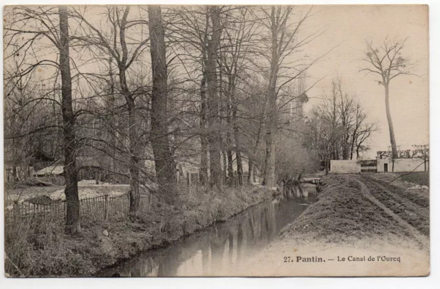 PANTIN - Seine Saint Denis - CPA 93 - the Canal de l'Ourcq