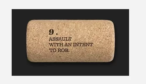 19 Crimes Wine Cork # "No.9 Assault with intent to rob"