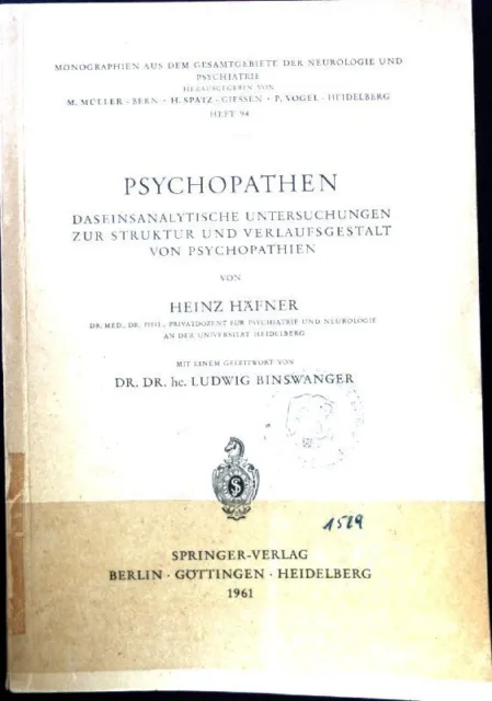 Psychopathen : Daseinsanalytische Untersuchungen zur Struktur und Verlaufsgestal