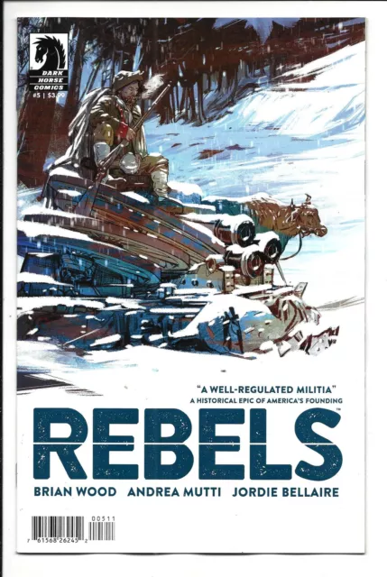 Rebels # 5 (Dark Horse Comics, Aug 2015), Nm New