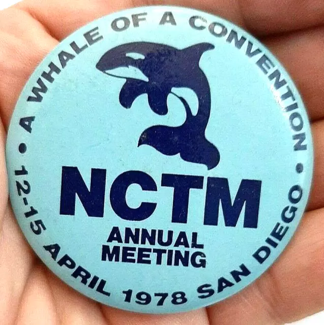 VINTAGE NCTM ANNUAL Meeting 1978 Whale of a Convention 2 1/4" pinback