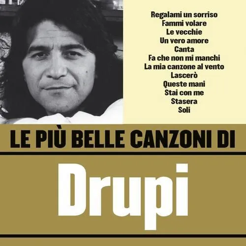Drupi - Le Piu' Belle Canzoni - Cd