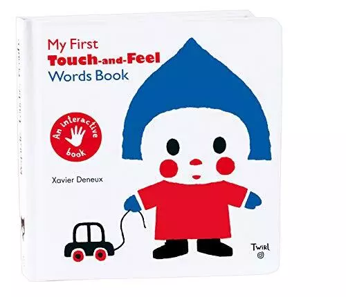 My First Touch and Feel Words Book: 1 by Xavier Deneux Book The Cheap Fast Free