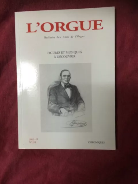 Livre ,L'orgue,bulletin des amis de l'orgue n°258