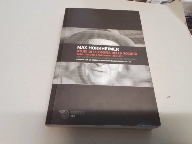 Studi di filosofia della società - Max Horkheimer - Mimesis, 13a24