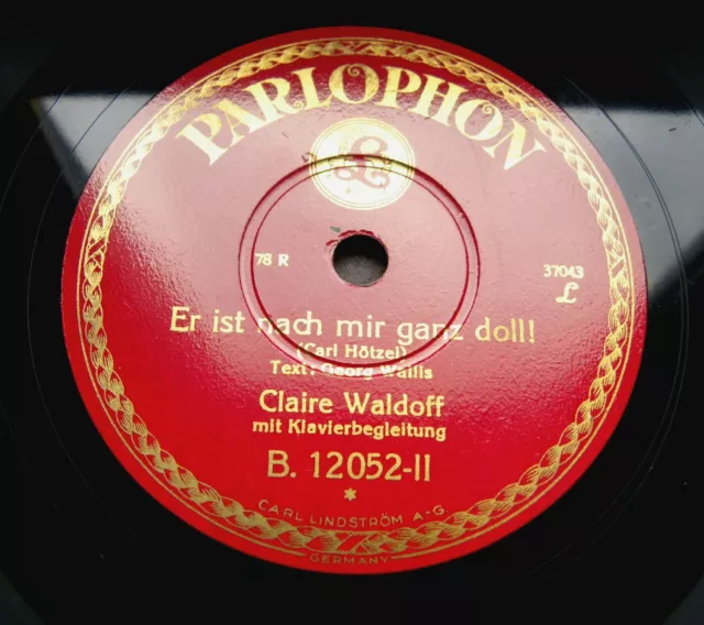 1582/ CLAIRE WALDOFF-Lied der Harfenjuhle-ist nach mir janz doll-78rpm Schellack