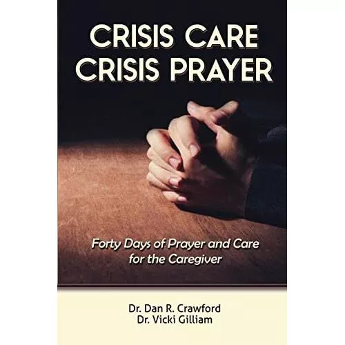 Crisis Care Crisis Prayer: Forty Days of Care and Praye - Paperback NEW Dr Vicki