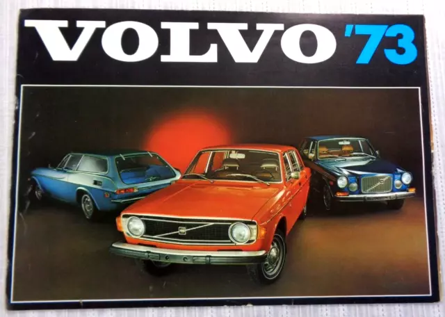 1973 Volvo Sales Brochure ~ 142 144 145 164E 1800ES VG!