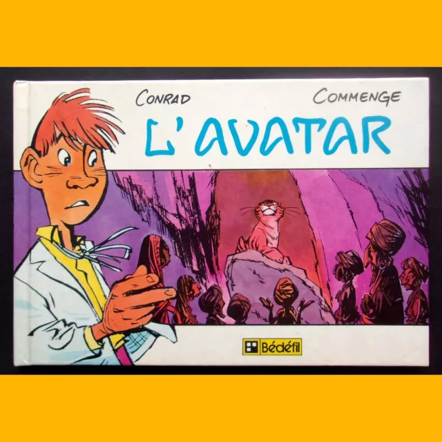L'AVATAR Commenge Conrad Éditions Bédéfil 1985