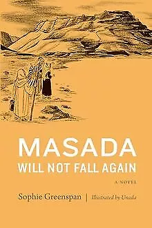 Masada Will Not Fall Again de Greenspan, Sophie | Livre | état très bon