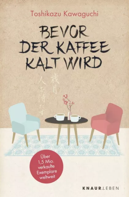 Bevor der Kaffee kalt wird | Buch | 9783426879146