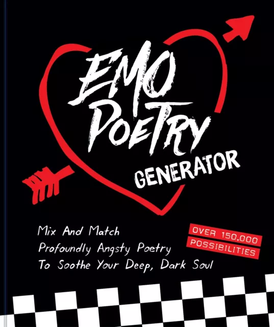 Emo Poetry Generator: Mix and Match profoundly Angsty Poetry tp Soothe Your Deep