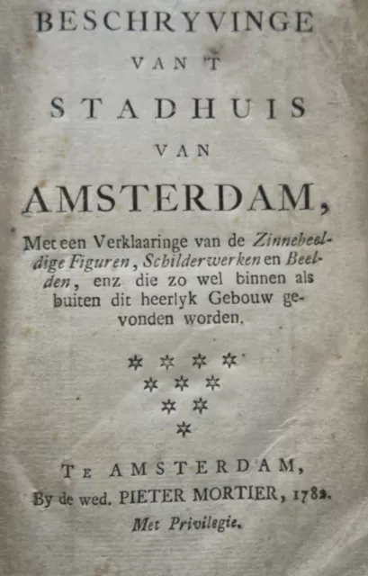 Amsterdam City Hall Description w/ 4 Architectural Views 1782 Dutch guide book 2