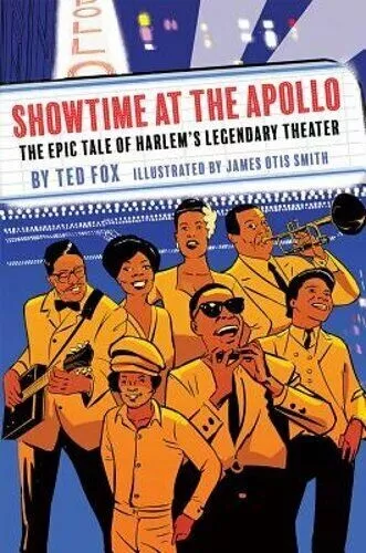 SHOWTIME AT THE APOLLO: Epic Tale Harlem Legendary Hardcover Graphic Novel 2018