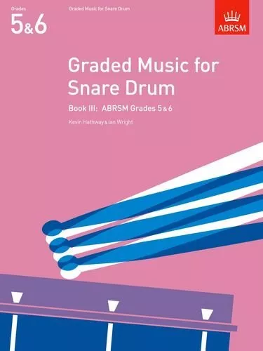 Graded Music for Snare Drum, Book III: (Grades 5-6) (ABRSM Exam Pie... Paperback