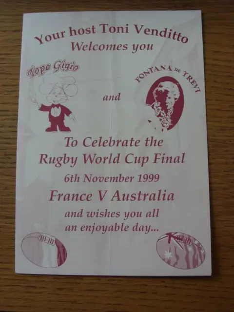 06/11/1999 Rugby World Cup Final: Australia v France - Menu From Toni Venditto R